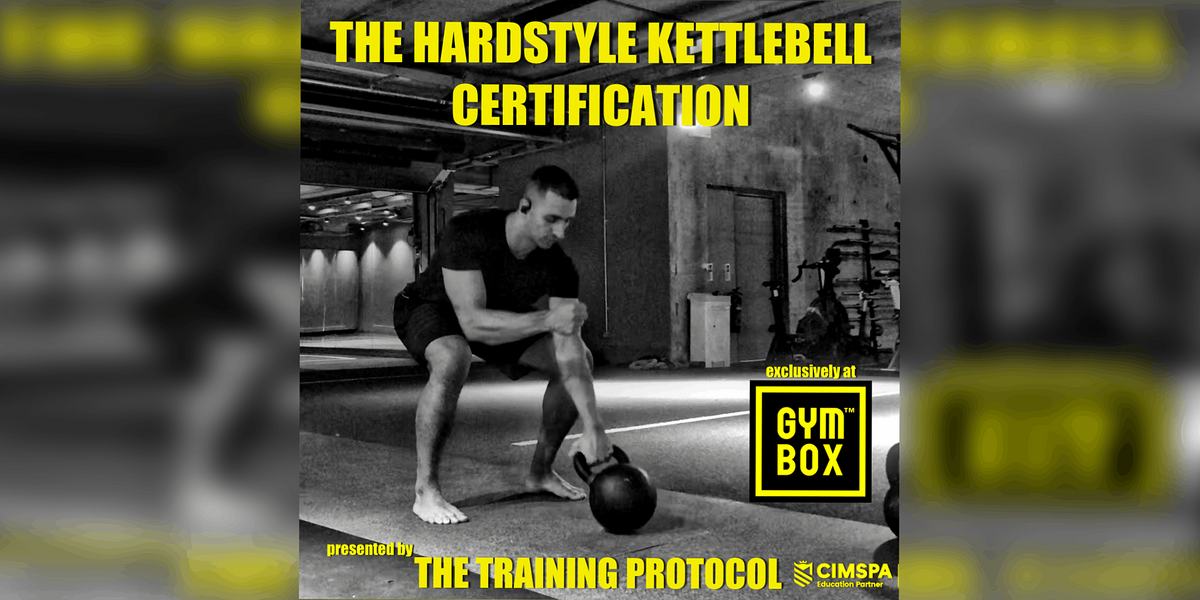 The Training Protocol Presents:  Hardstyle Kettlebell Certification (Jan22)