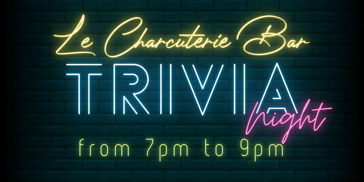 Free Trivia Night @ Le Charcuterie Bar - East Village