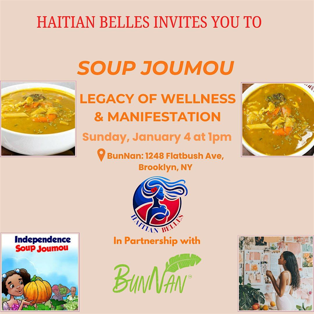 Soup Joumou: Legacy of Wellness & Manifestation