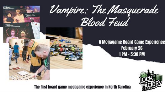 Vampire: The Masquerade Board Game Megagame | 305 McGill Ave NW