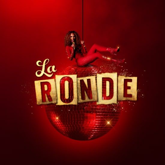 La Ronde: A Lavish Cocktail of Circus, Cabaret & Comedy