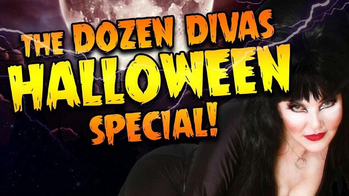 The DOZEN DIVAS HALLOWEEN SPECIAL! - Live in Philadelphia One Night ...