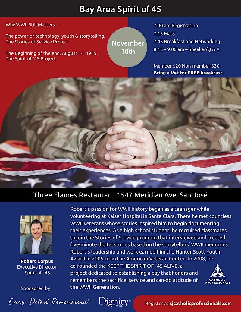 Why WWII Still Matters, Bay Area Spirit of 45