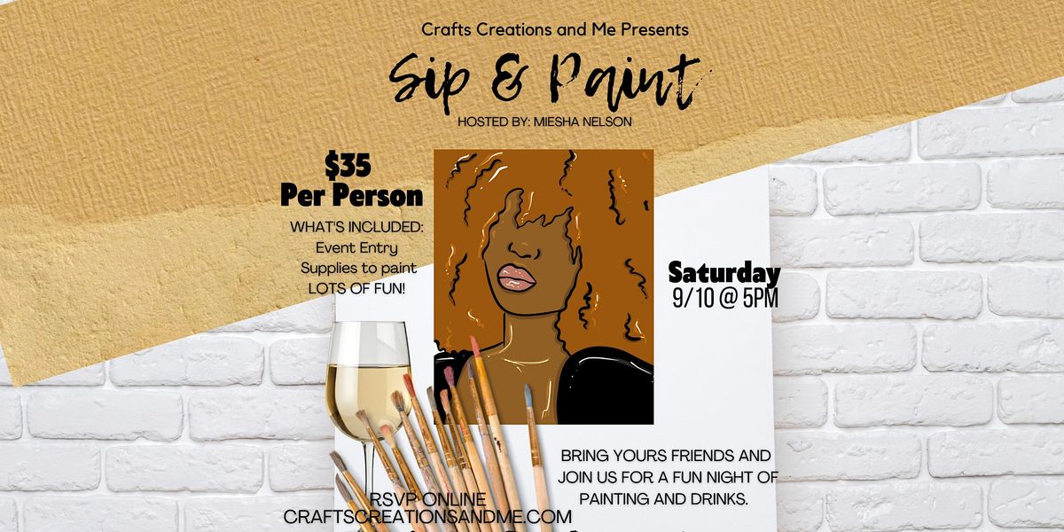 Sip & Paint 3408 Northgate Blvd, Sacramento, CA September 10, 2022