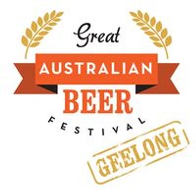 Great Australian Beer Festival Geelong