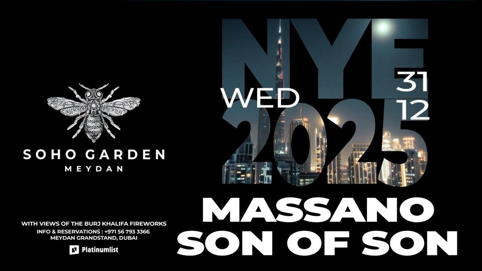 Massano & Son Of Son on New Years Eve at Soho Garden Meydan, Dubai.