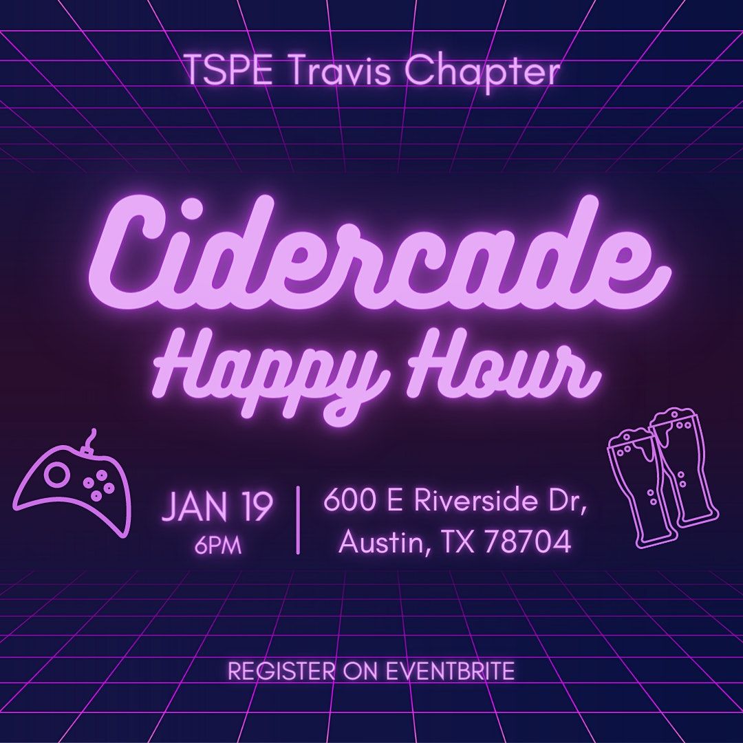 TSPE Travis Chapter Social at Cidercade