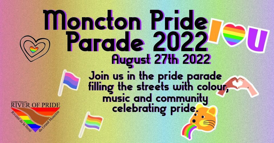 Moncton Pride Parade 2022 | Main St. Moncton | August 27, 2022