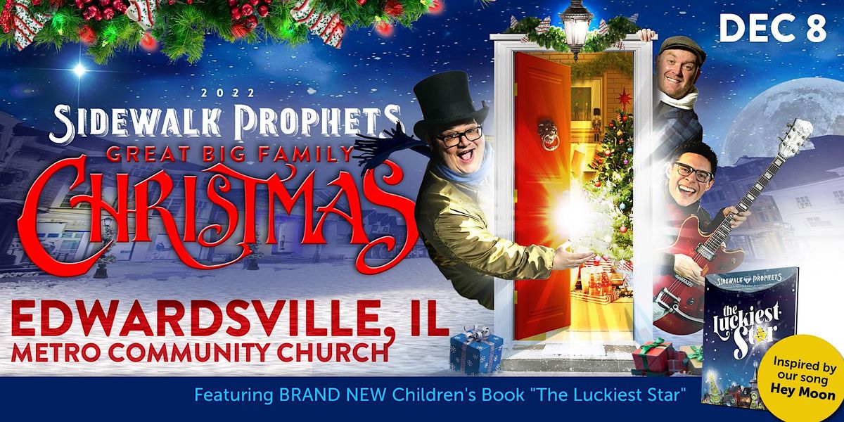 Sidewalk Prophets Great Big Family Christmas Edwardsville, IL