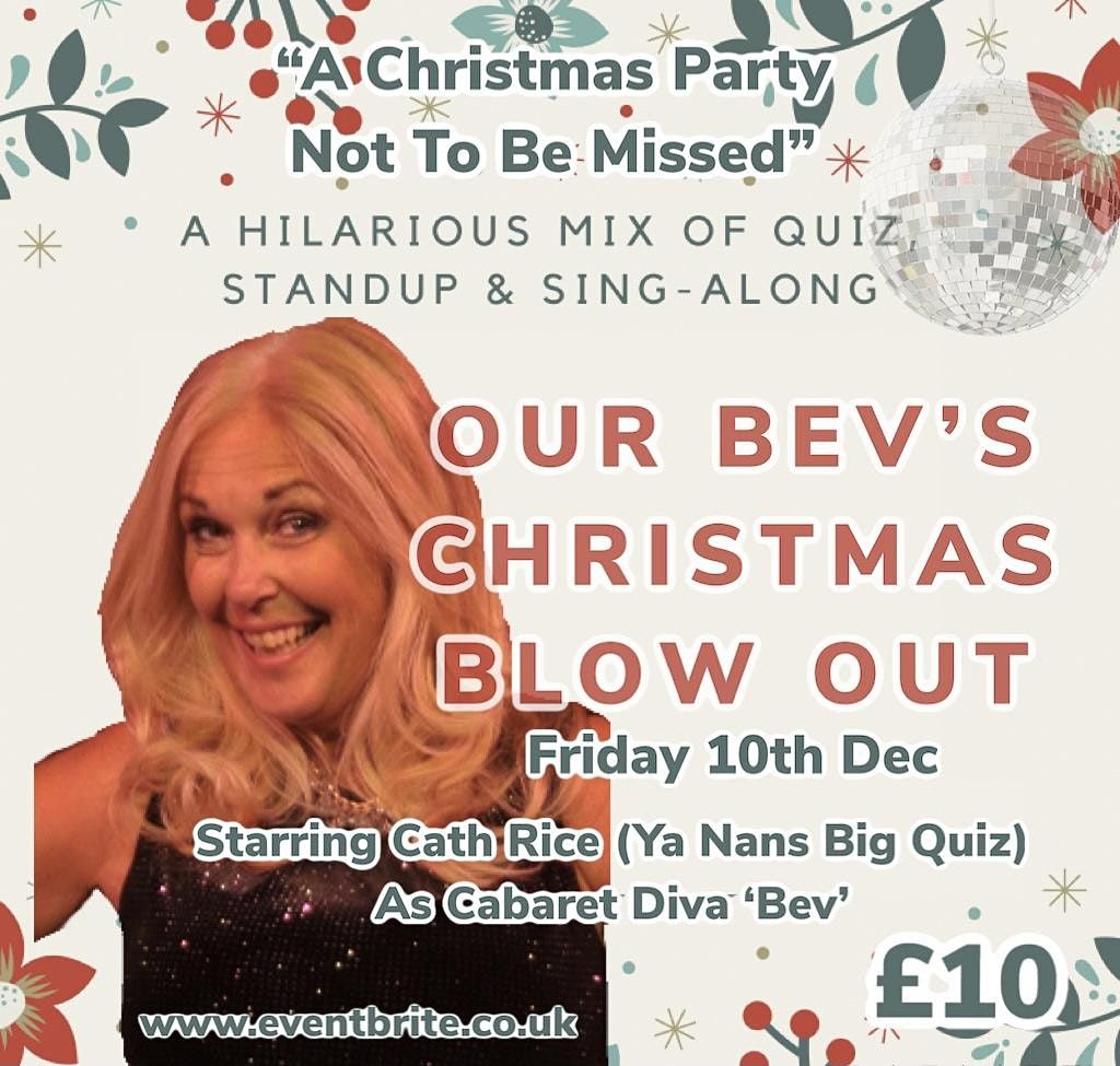 Our Bevs Christmas Blow | Murphy's & Bar, Liverpool, EN | December 2021