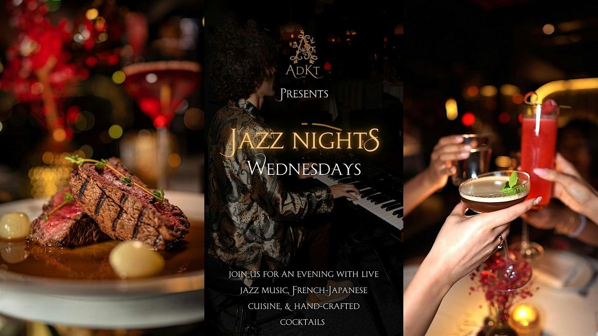 Jazz Night Wednesday at ADKT LA