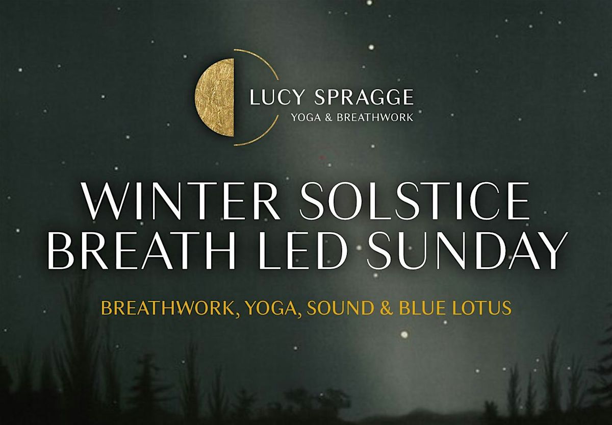 WINTER SOLSTICE BREATH LED SUNDAY BLUE LOTUS