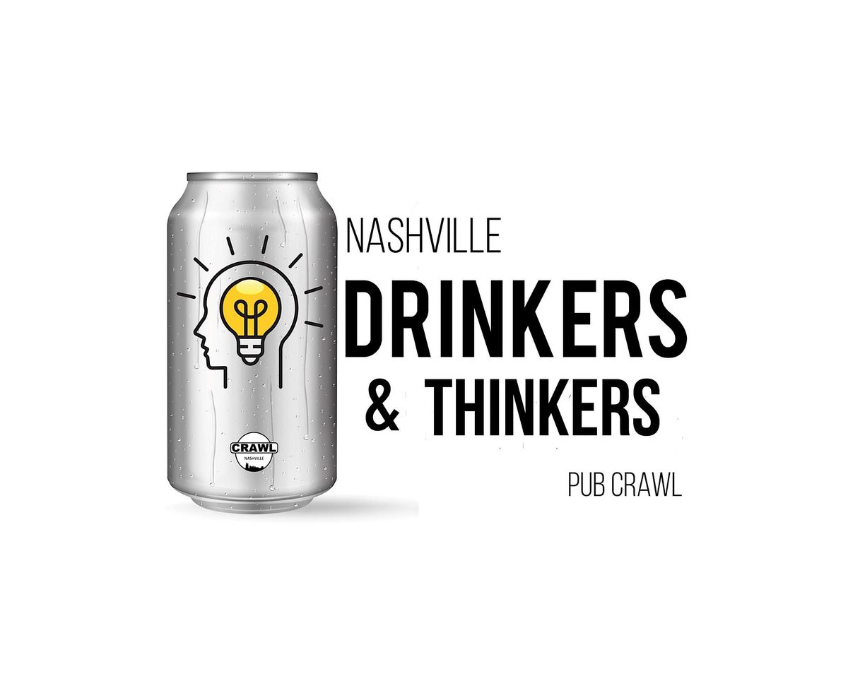 Nashville Drinkers & Thinkers Pub Crawl