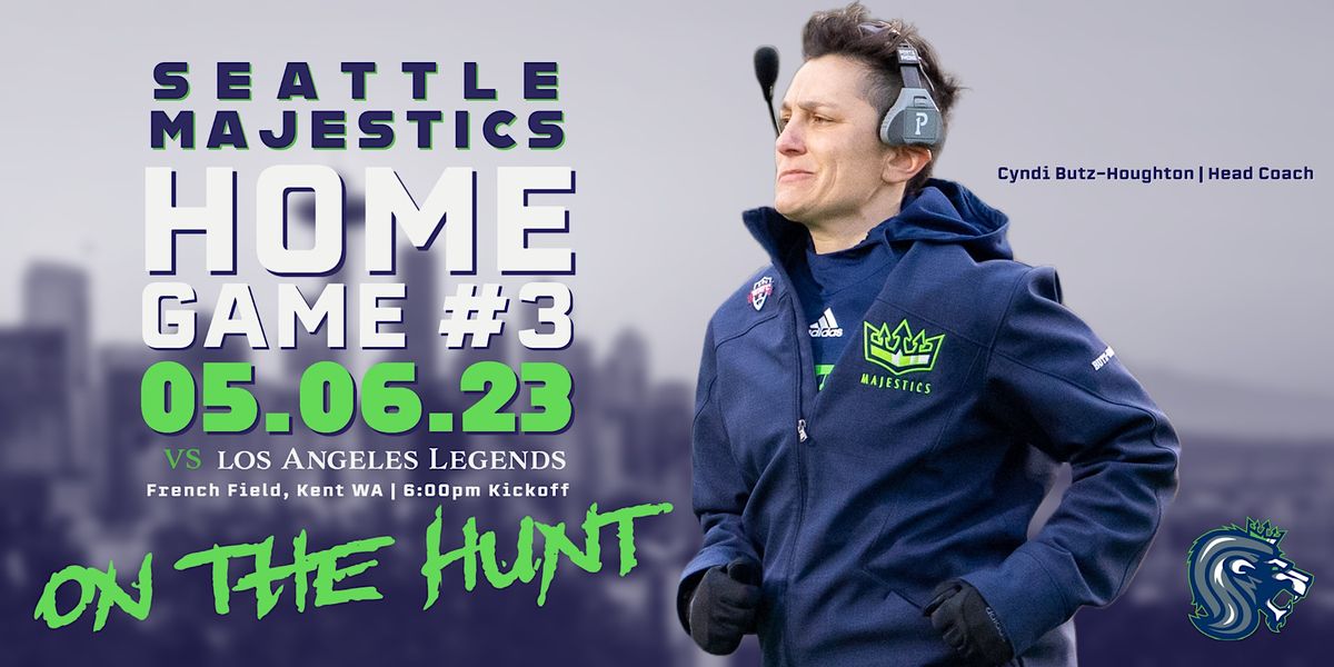 Seattle Majestics vs Los Angeles Legends French Field KentMeridian