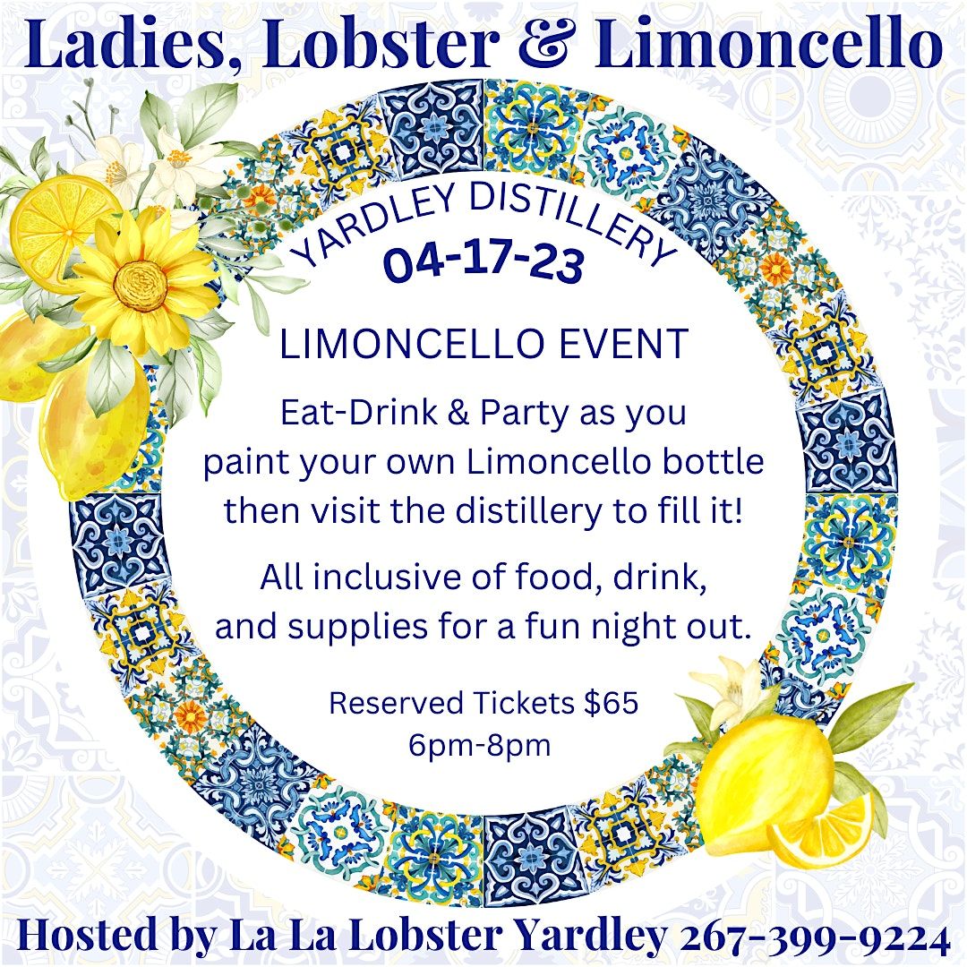 Ladies, Lobster & Limoncello 35 S Main St, Yardley, PA April 17, 2023