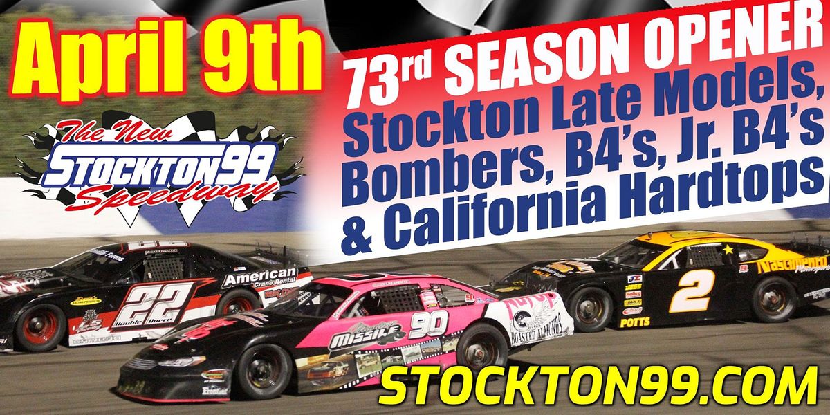 Stockton 99 Speedway 73rd Season Opener Stockton 99 Speedway April stockton-99-speedway-73rd-season-opener-stockton-99-speedway-april