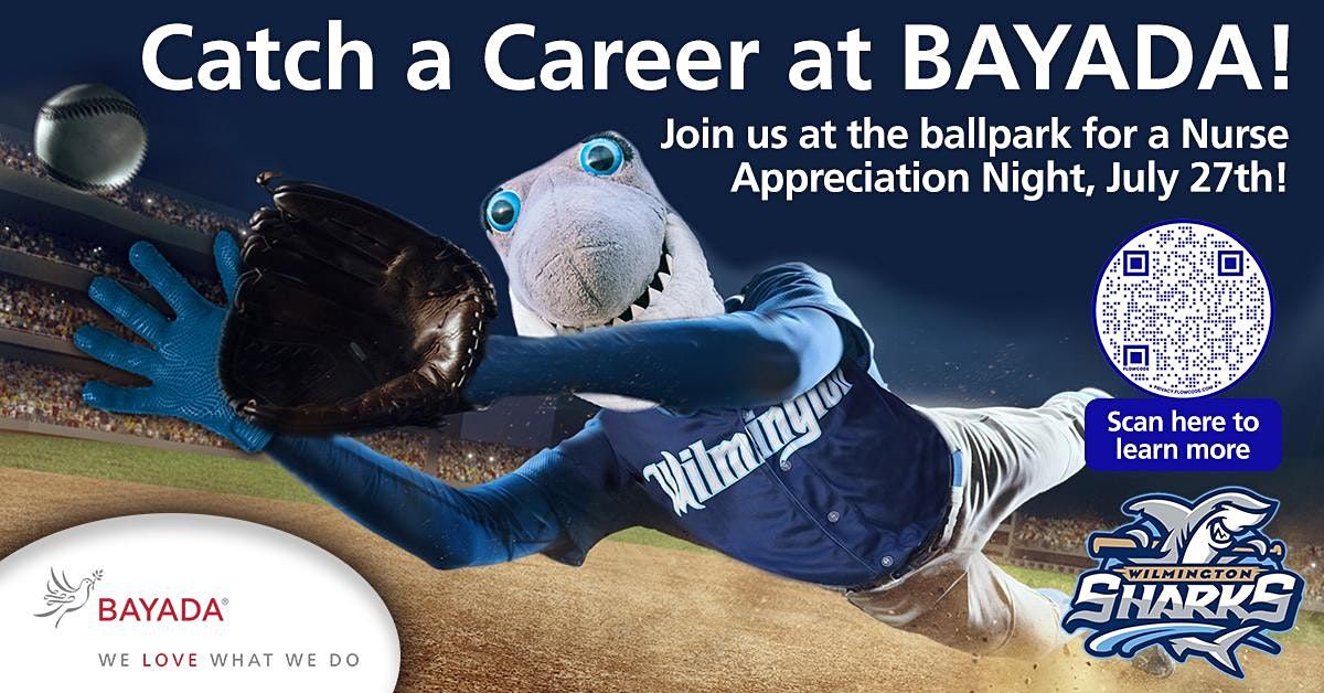Catch A Career With BAYADA Nurse Appreciation Night Buck Hardee Field