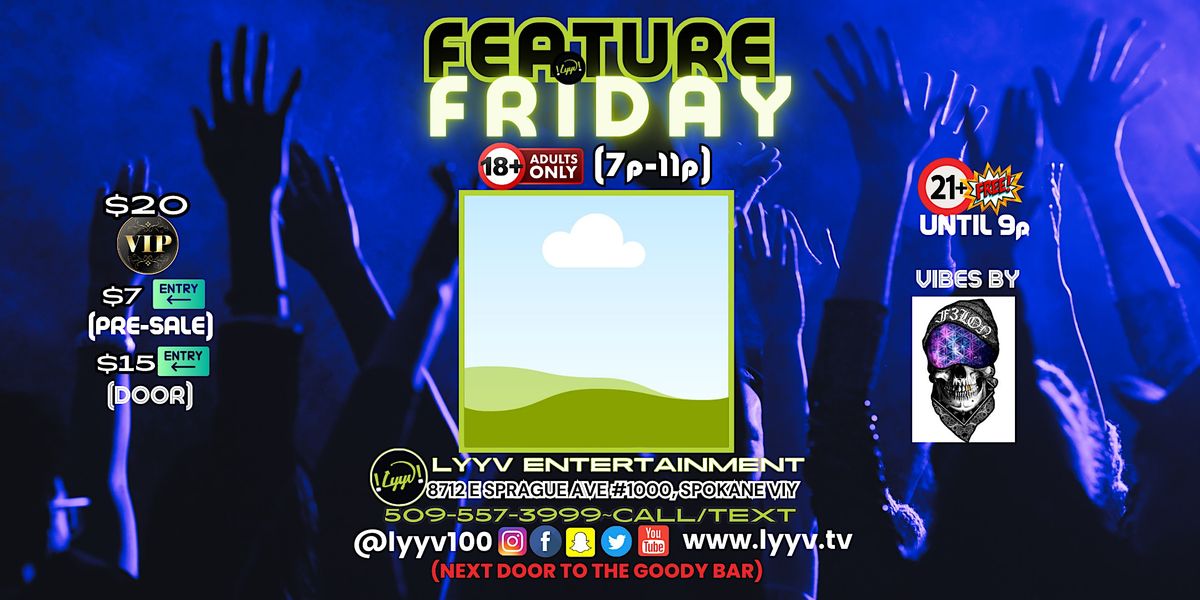 18+ FEATURE FRIDAY
