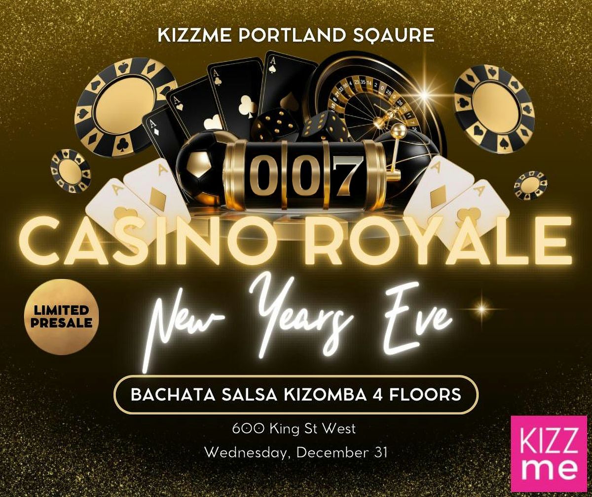 KizzMe NYE Portland Square Casino Royale 4 ROOM Bachata Kizomba Salsa Party