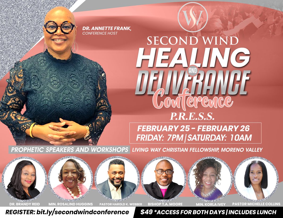 Second Wind Healing and Deliverance Conference 2022 Second Wind