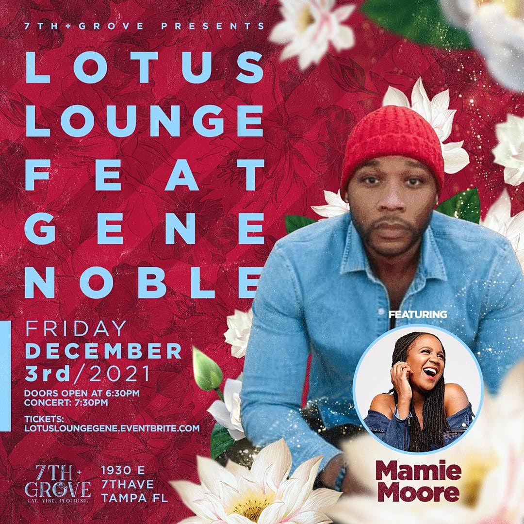 Lotus Lounge feat Gene Noble