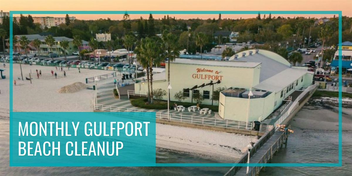 Gulfport's Monthly Beyond The Beach Cleanup