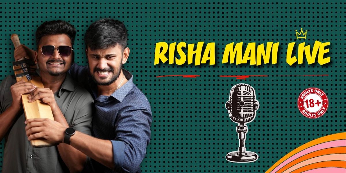RISHA MANI LIVE