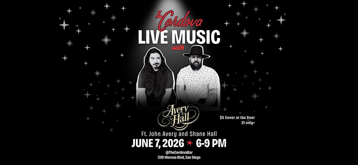 Live Music Sundays w\/ AVERY HALL ft. John Avery & Shane Hall