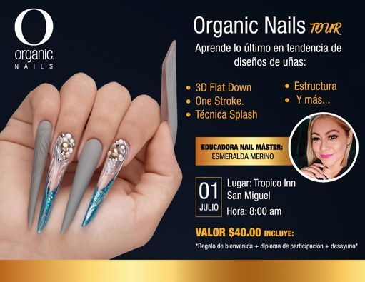 Organic Nails Tour - Últimas Tendencias en Diseño de Uñas | Hotel Tropico  Inn, Tenancingo, CU | July 1, 2021