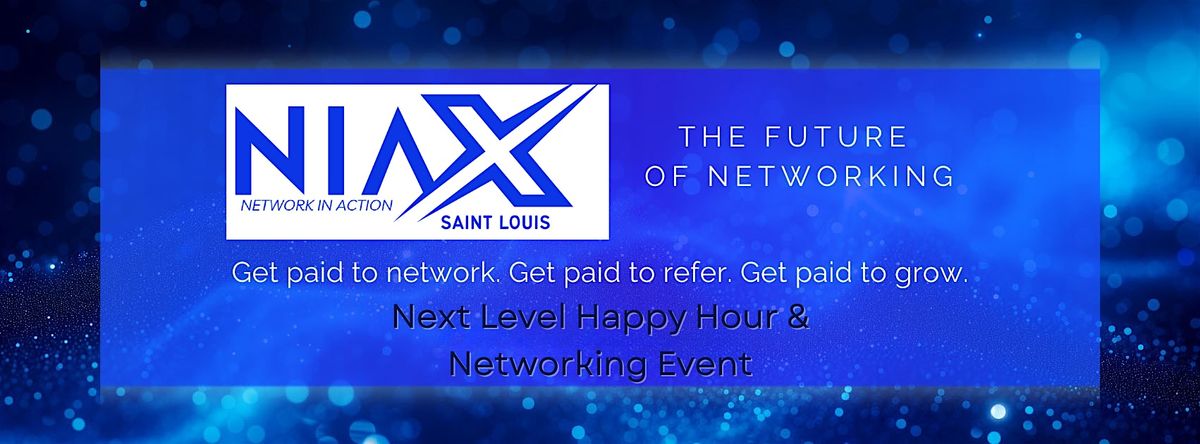 Next Level Networking with NIAX Greater St. Louis Region