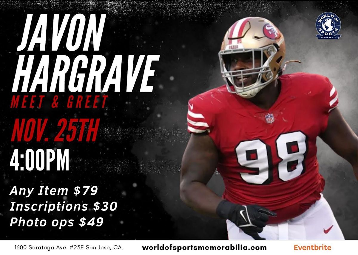 Javon Hargrave 49ERS superstar Meet and Greet World of Sports
