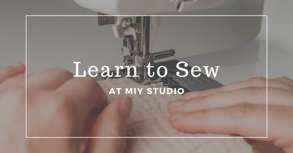 Adult Beginner Sewing Course: 2-Day Intensive