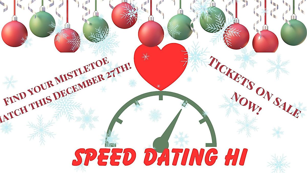 Speed Dating Hawaii- Straight age 25-35
