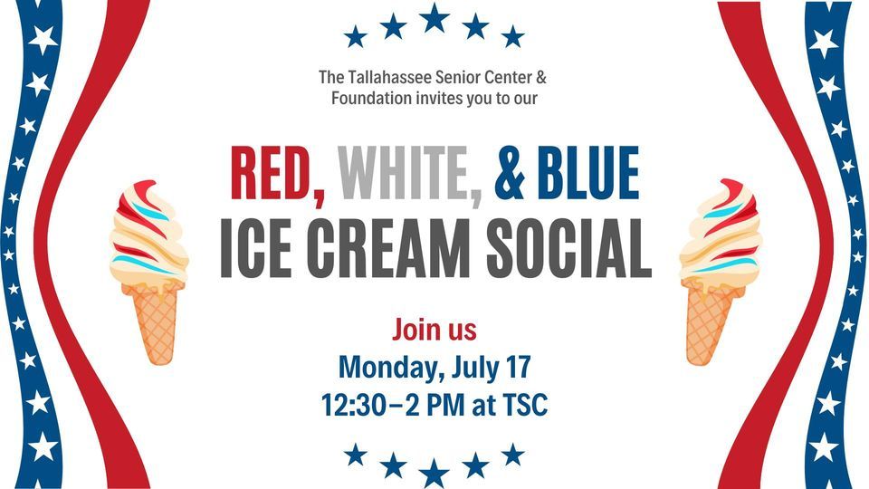 Ice Cream Social Tallahassee Senior Center July 17, 2023