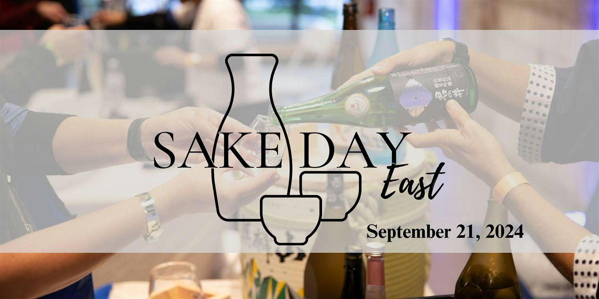 Sake Day East 2024 100 High St, Boston, MA September 21, 2024