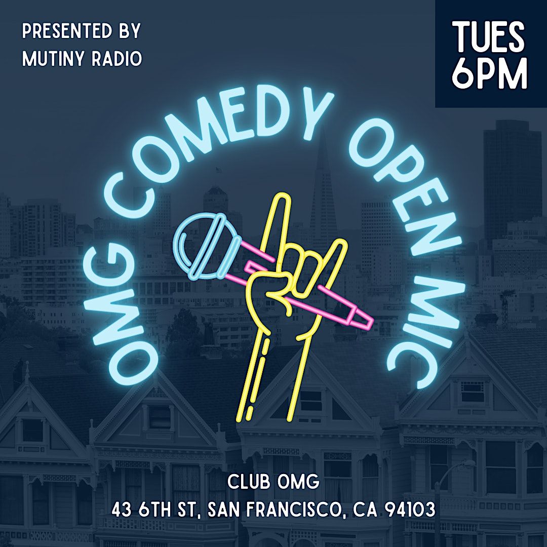 OMG! Tuesday Open Mic