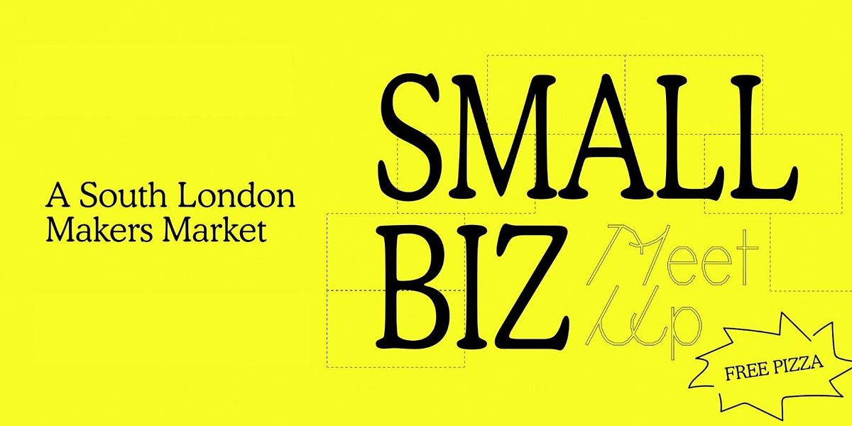 Small Biz Meet-up (Herne Hill)