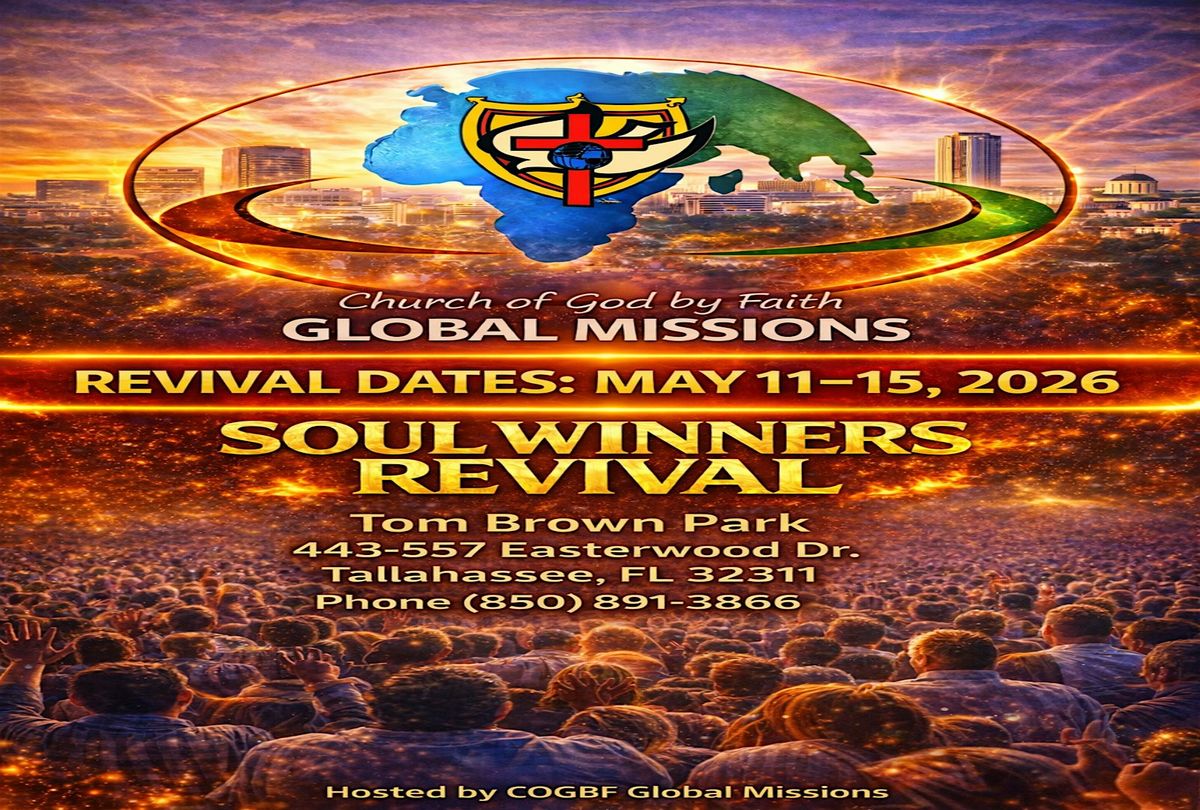 Church of God by Faith, Inc. Global Missions ~ Soul Winners Revival
