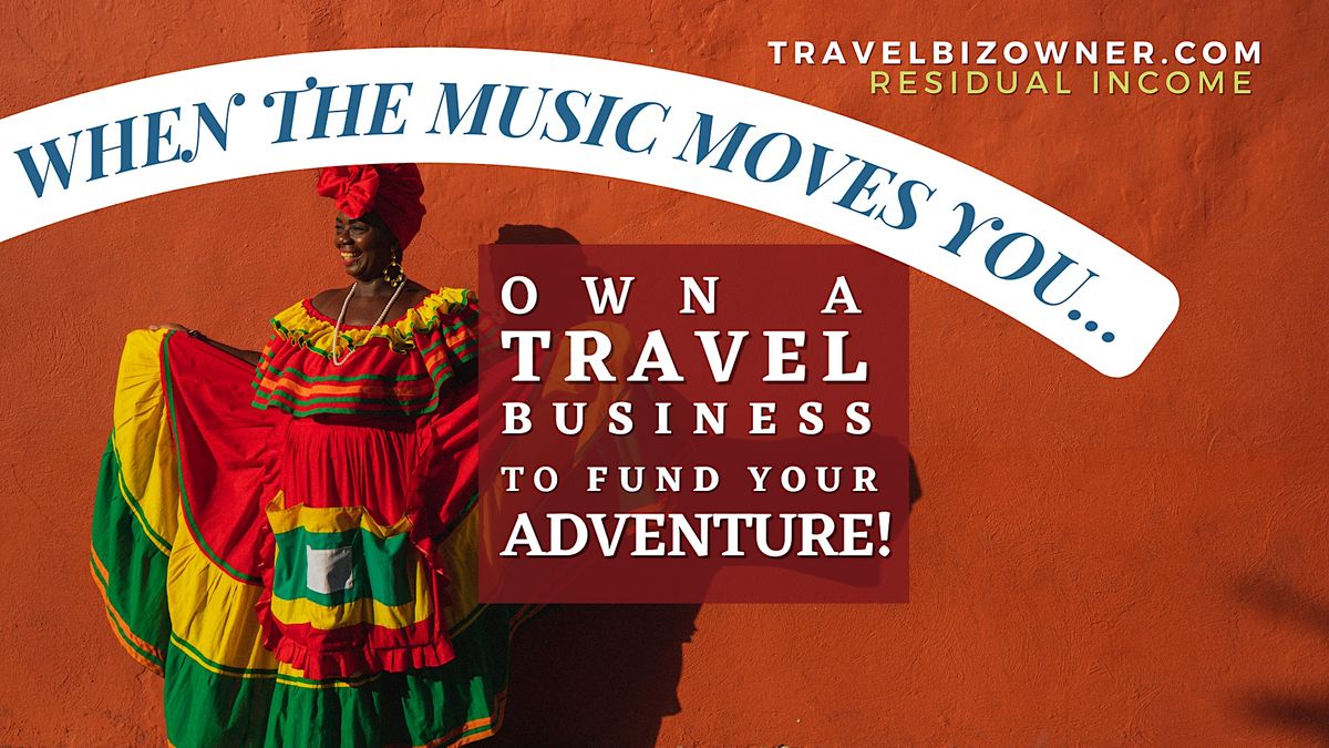 It\u2019s Time for Adventure\u2026Own a Travel Biz in Columbia, SC