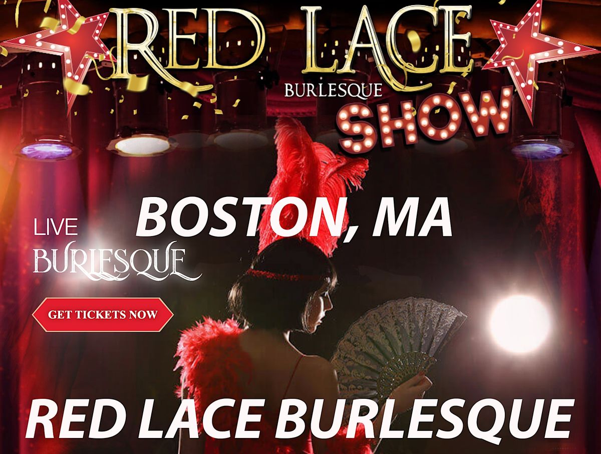 Red Lace Burlesque Show Boston & Variety Show Boston