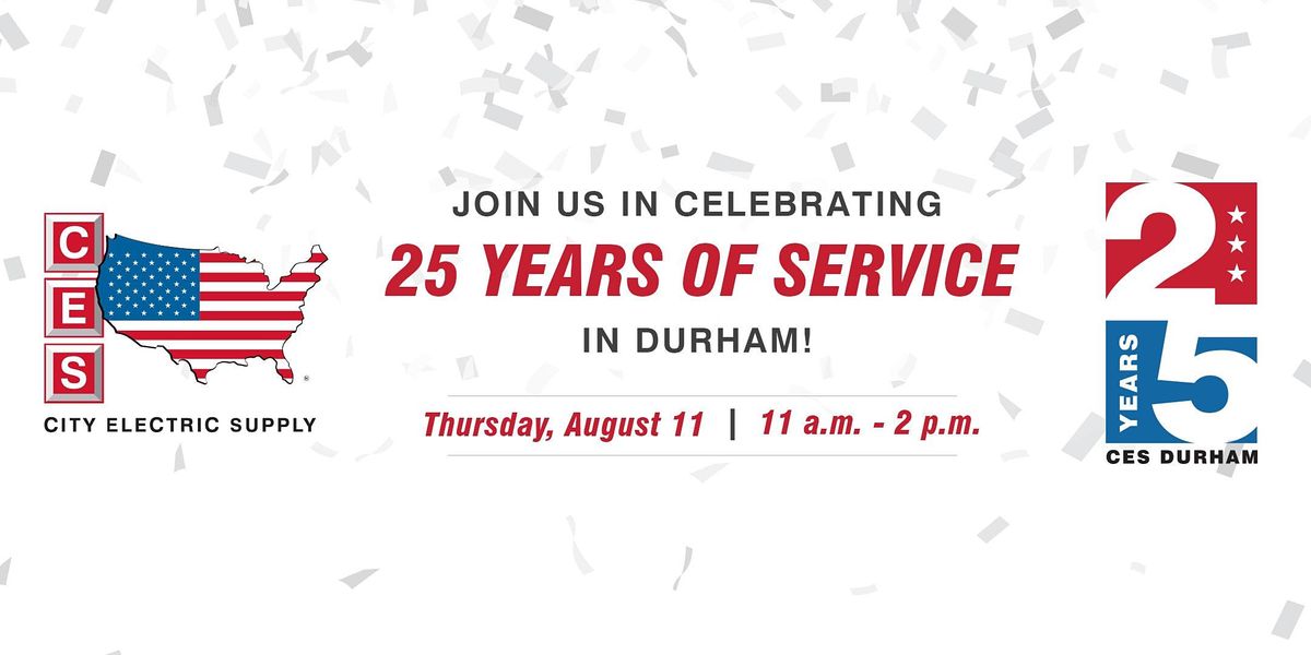 City Electric Supply Durham Celebrates 25 Years! City Electric Supply