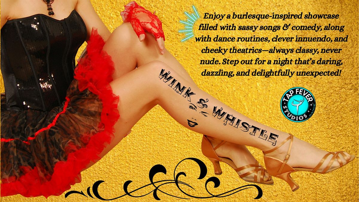 Wink & Whistle 12\/6\/25