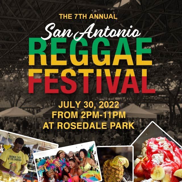 The 2022 San Antonio Reggae Festival Rosedale Park, San Antonio, TX