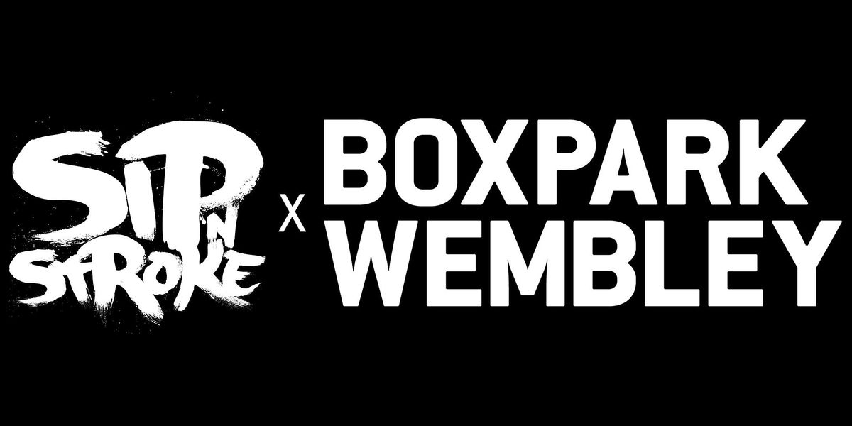 Sip N Stroke BOXPARK WEMBLEY Sip and Paint Party BOXPARK Wembley
