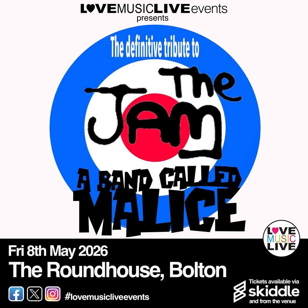 A BAND CALLED MALICE Bolton Roundhouse Fri 8\/5\/26 (Jam Tribute)