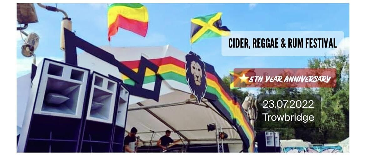 Cider, Reggae & Rum Festival 2022