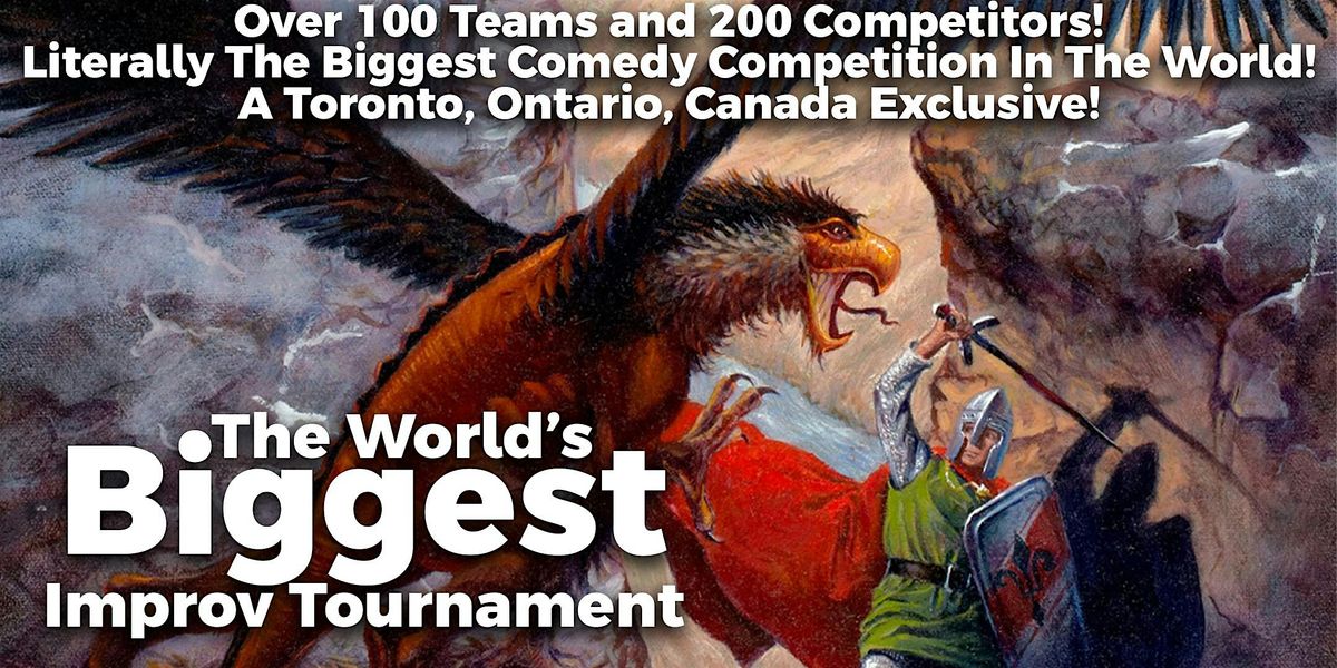 The 2026 World's Biggest Improv Tournament!