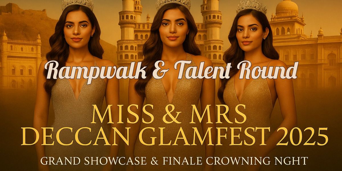 Pageant Show - Miss Deccan Glamfest 2025 Finale
