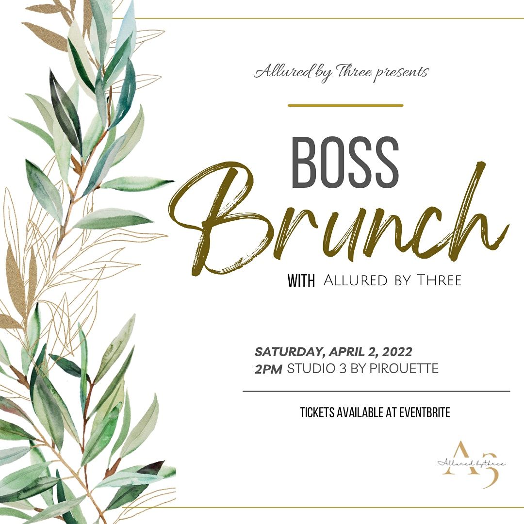 Boss Brunch by Allured By Three