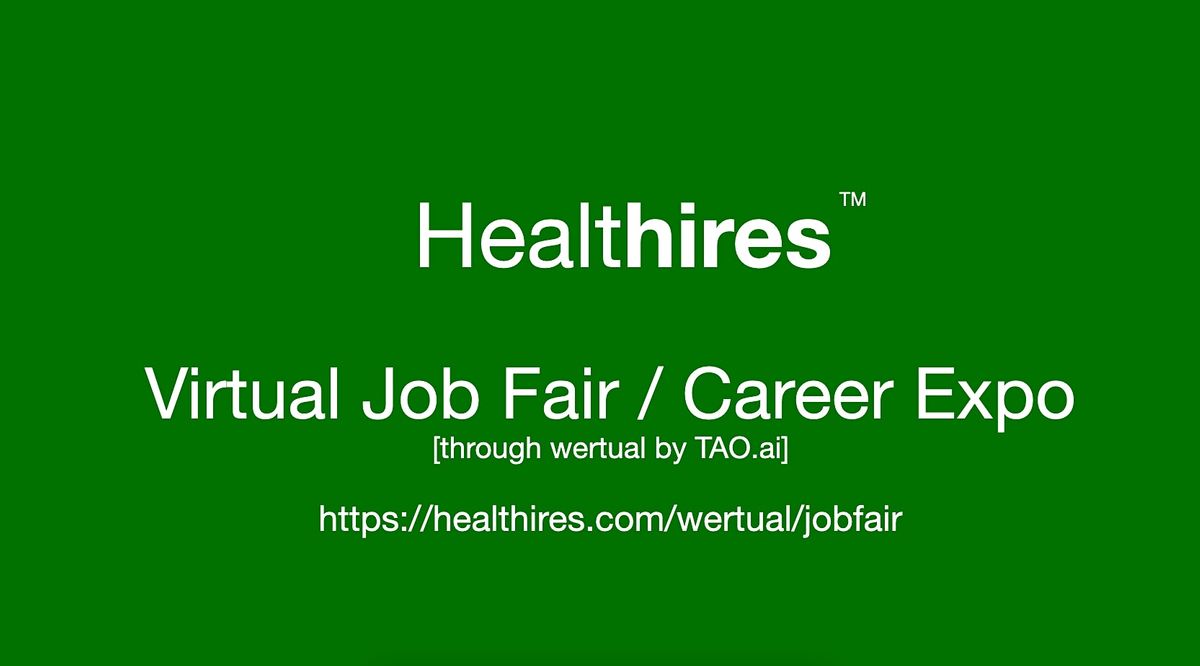 #Healthires Virtual Job Fair \/ Career Expo Event #Dallas #DFW